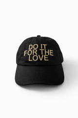 DO IT FOR THE LOVE